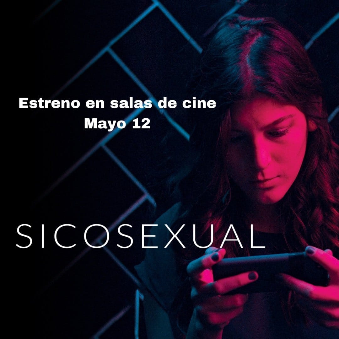 Estreno en salas de cine para Sicosexual