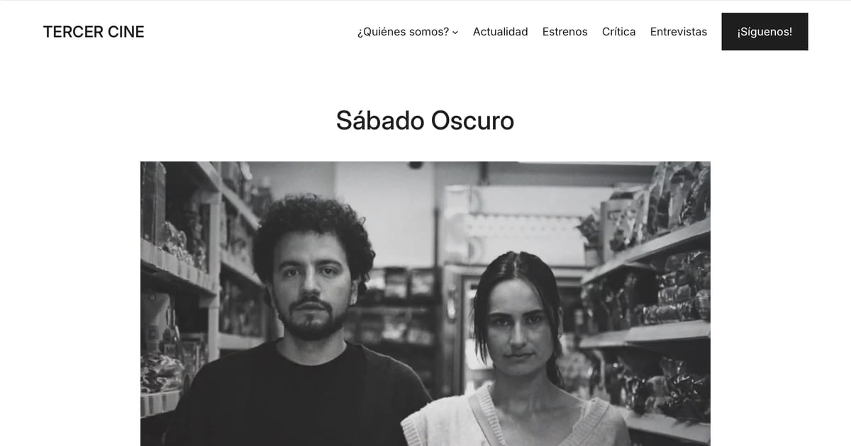 Reseña de Sábado Oscuro en Tercer Cine