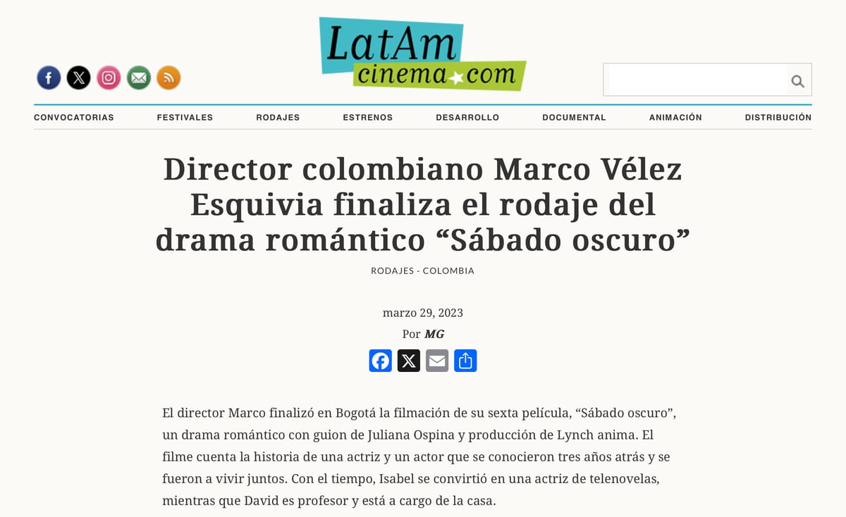 Director colombiano Marco Vélez Esquivia finaliza el rodaje del drama romántico “Sábado oscuro” - LatAm Cinema